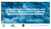 I Encuentro Académico Latinoamericano de Derecho Marítimo y Crimen Organizado Transnacional